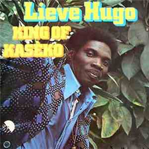 Lieve Hugo - King Of Kasèko download flac mp3