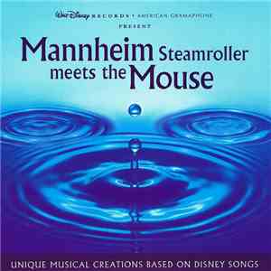 Mannheim Steamroller - Mannheim Steamroller Meets The Mouse download flac mp3