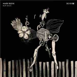 Mark Reeve - Run Back download flac mp3