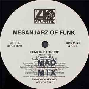 Mesanjarz Of Funk - Funk In Da Trunk / Flip Da Script download flac mp3