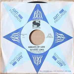 Raymond Lewis - Good-Bye My Love / Smooth Operator download flac mp3