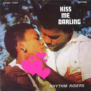 Rhythm Riders  - Kiss Me Darling download flac mp3