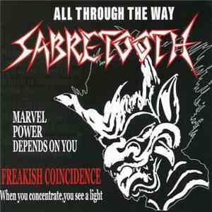 Sabretooth  - Freakish Coincidence -When You Concentrate, You See A Light download flac mp3