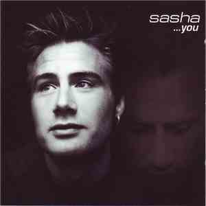 Sasha  - ...You download flac mp3