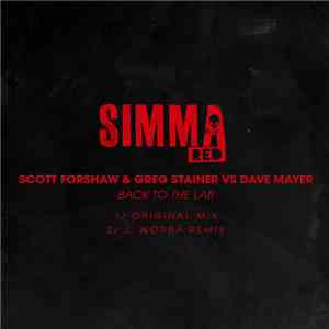 Scott Forshaw & Greg Stainer Vs Dave Mayer - Back To The Lab download flac mp3