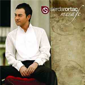 Serdar Ortaç - Mesafe download flac mp3