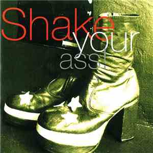 Shake Your Ass! - Shake Your Ass! download flac mp3