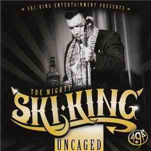 Ski King - Uncaged download flac mp3