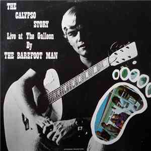 The Barefoot Man - Live At The Galleon - The Calypso Story download flac mp3