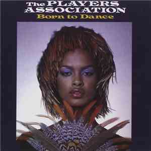 The Players Association - Born To Dance download flac mp3