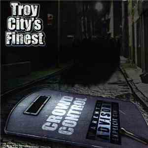 Troy City's Finest - Crowd Control download flac mp3
