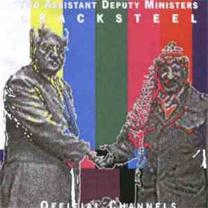 Two Assistant Deputy Ministers / Cracksteel - Official Channels download flac mp3