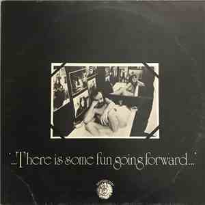 Various - There Is Some Fun Going Forward download flac mp3
