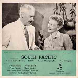 Wilbur Evans, Muriel Smith, Peter Grant , Mary Martin And The Drury Lane Theatre Orchestra Conducted By Reginald Burston - Excerpts From "South Pacific" (No. 1) download flac mp3