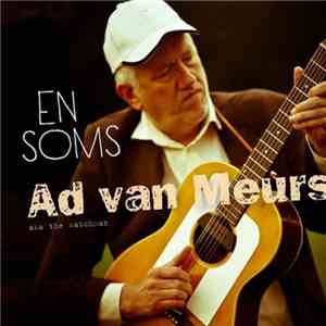 Ad Van Meurs - En Soms download flac mp3