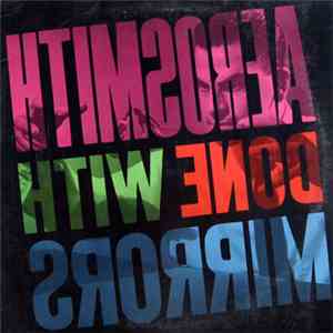 Aerosmith - Done With Mirrors download flac mp3