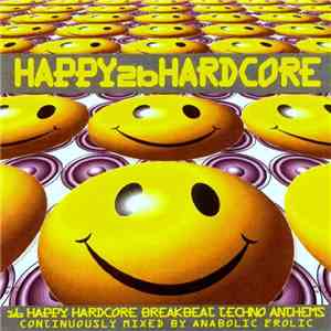 Anabolic Frolic - Happy 2b Hardcore download flac mp3
