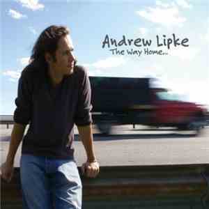 Andrew Lipke - The Way Home... download flac mp3