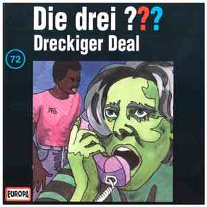 Brigitte Johanna Henkel-Waidhofer - Die Drei ??? 72 - Dreckiger Deal download flac mp3