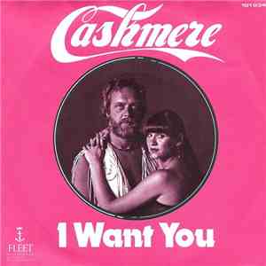 Cashmere - I Want You download flac mp3