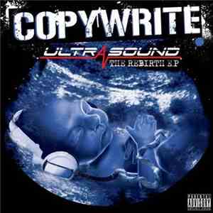 Copywrite - Ultrasound: The Rebirth E.P download flac mp3