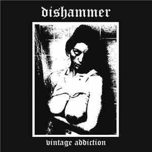 Dishammer - Vintage Addiction download flac mp3