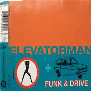 Elevatorman - Funk & Drive download flac mp3