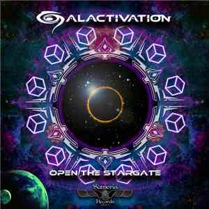 Galactivation - Open The Stargate download flac mp3