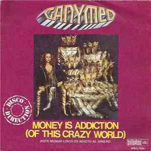 Ganymed - Money Is Addiction (Of This Crazy World) download flac mp3