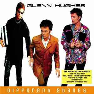 Glenn Hughes - Different Stages-The Best Of download flac mp3