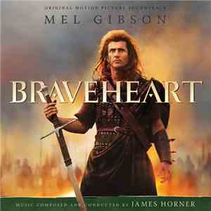 James Horner - Braveheart (Original Motion Picture Soundtrack) download flac mp3