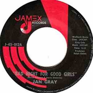 Jan Gray - Bad Night For Good Girls / Dear Me download flac mp3