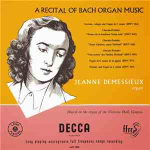 Jeanne Demessieux - A Recital Of Bach Organ Music download flac mp3