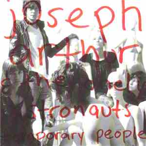 Joseph Arthur & The Lonely Astronauts - Temporary People download flac mp3