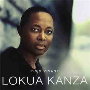 Lokua Kanza - Plus Vivant download flac mp3