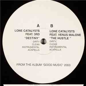 Lone Catalysts - Destiny / The Hustle download flac mp3