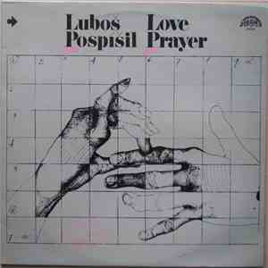 Luboš Pospíšil - Love Prayer download flac mp3