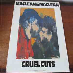 Maclean & Maclean - Cruel Cuts download flac mp3