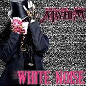 Madame Mayhem - White Noise download flac mp3