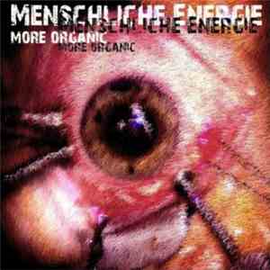 Menschliche Energie - More Organic download flac mp3
