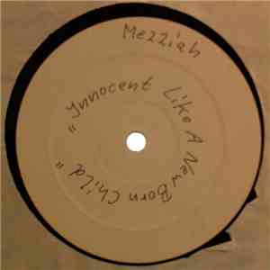 Mezziah - Innocent Like A New Born Child download flac mp3