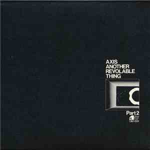 New Direction Unit - Axis Another Revolable Thing Part 2 download flac mp3