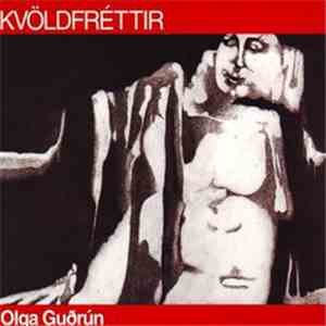 Olga Guðrún - Kvöldfréttir download flac mp3