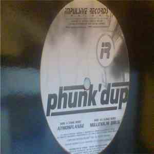 Phunk'Dup - Atmosflange / Millenium Drug download flac mp3