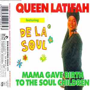 Queen Latifah Featuring De La Soul - Mama Gave Birth To The Soul Children download flac mp3