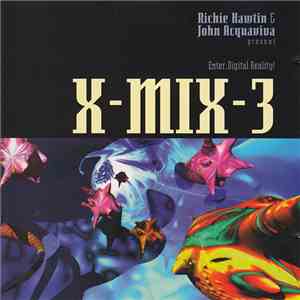 Richie Hawtin & John Acquaviva - X-Mix-3 - Enter: Digital Reality! download flac mp3