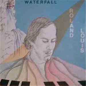 Roland Louis - Waterfall download flac mp3