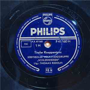 Südtiroler Volkstanzgruppe Schlernhexen Ltg.: Thomas Redolfi - Tiroler Knappentanz / Tiroler Bauerntanz download flac mp3