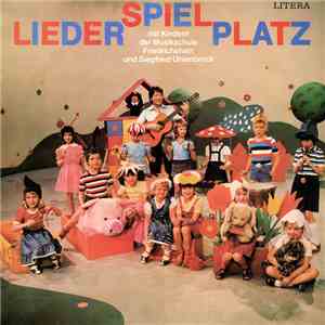 Siegfried Uhlenbrock Mit Kindern Der Musikschule Friedrichshain - Liederspielplatz download flac mp3