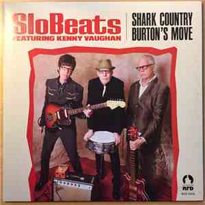 SloBeats Featuring Kenny Vaughan  - Shark Country / Burton's Move download flac mp3